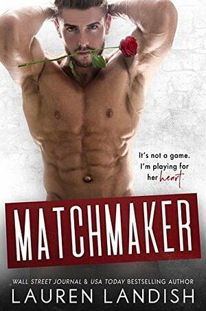 Matchmaker by Lauren Landish