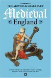 The Movers & Shakers of Medieval England: A Who's Who of History's Most Gifted, Famous and Influential People by Susannah Jowitt