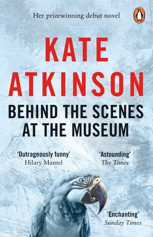 Behind The Scenes At The Museum by Kate Atkinson