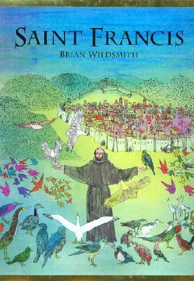 Saint Francis by Brian Wildsmith