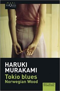 Tokio blues. Norwegian Wood by Haruki Murakami