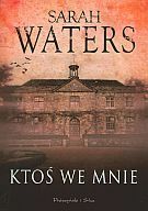 Ktoś we mnie by Sarah Waters, Magdalena Moltzan-Małkowska