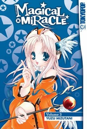 Magical X Miracle, Vol. 3 by Yuzu Mizutani