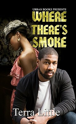 Where There's Smoke by Terra Little