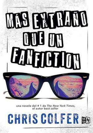 Mas Extrano Que Un Fanfiction by Chris Colfer