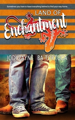 Land of Enchantment by Jodi Payne, B.A. Tortuga