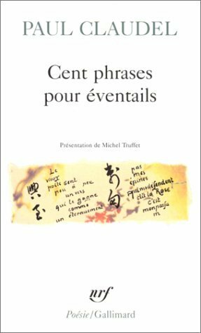 Cent phrases pour éventails by Paul Claudel