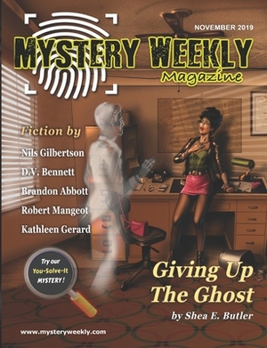 Mystery Weekly Magazine: November 2019 by Brandon Abbott, D. V. Bennett, Nils Gilbertson