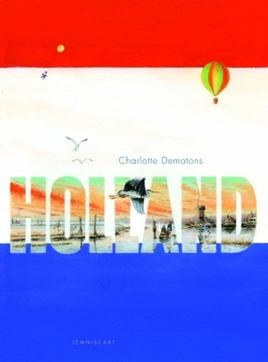 Holland by Charlotte Dematons