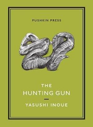 The Hunting Gun by Yasushi Inoue, Michael Emmerich
