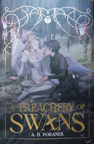 A Treachery of Swans by A.B. Poranek