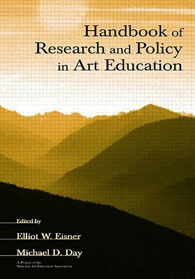 Handbook of Research and Policy in Art Education by 