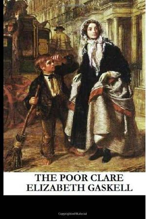 The Poor Clare by Elizabeth Gaskell