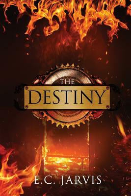 The Destiny by E. C. Jarvis