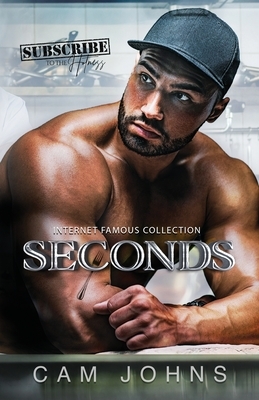 Seconds by Cam Johns