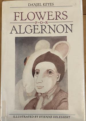 Flowers for Algernon by Daniel Keyes