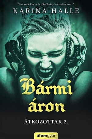 Bármi ​áron by Karina Halle