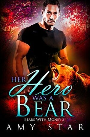 Her Hero Was A Bear by Amy Star