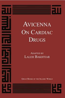 Avicenna on Cardiac Drugs by Avicenna