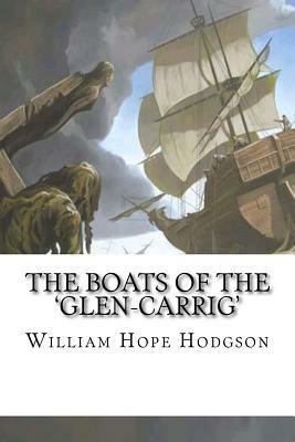 The Boats of the 'Glen-Carrig' by William Hope Hodgson