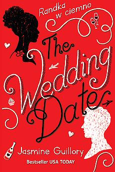 The Wedding Date. Randka w ciemno by Jasmine Guillory