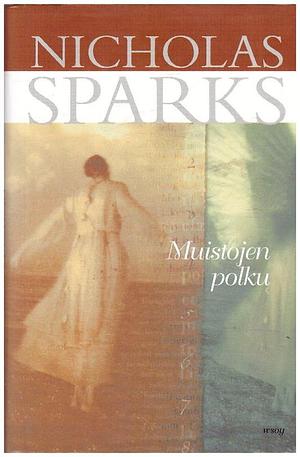 Muistojen polku by Nicholas Sparks