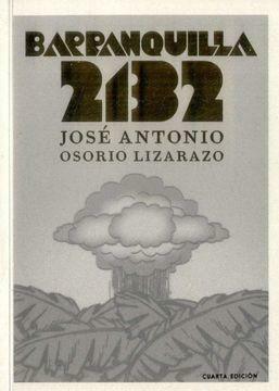 Barranquilla 2132 by José Antonio Osorio Lizarazo