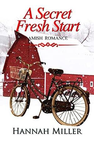 A Fresh New Start by Hannah Miller