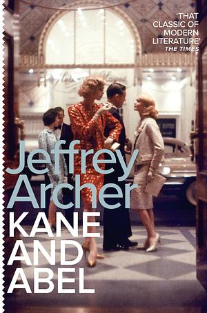 Kane and Abel by Jeffrey Archer