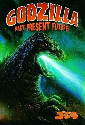 Godzilla: Past, Present, and Future by Mike Wolfer, Ryder Windham, Randy Stradley, Brandon McKinney, Gordon Purcell, Alex Cox, Scott Kolins, Tatsuya Ishida, Arthur Adams, Eric Fein