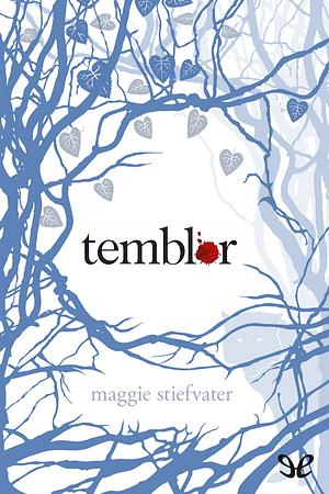 Temblor by Maggie Stiefvater