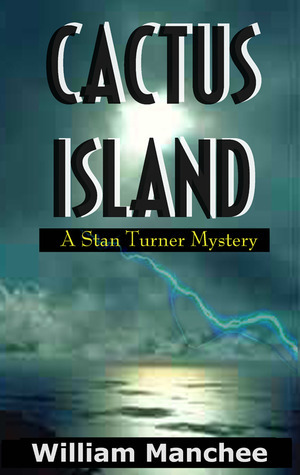 Cactus Island by William Manchee