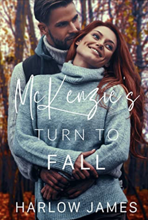 McKenzie's Turn to Fall by Harlow James