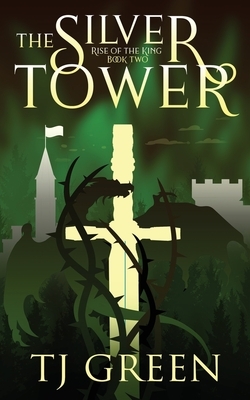 The Silver Tower by T.J. Green