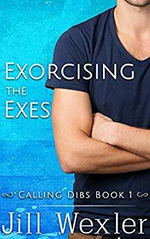 Exorcising the Exes by Jill Wexler