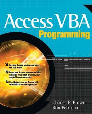 Access VBA Programming by Charles E. Brown, Ron Petrusha