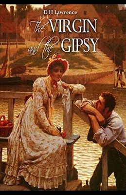 The Virgin and the Gipsy illustrated by D.H. Lawrence