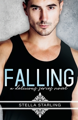 Falling by Sierra Riley, Stella Starling, Aubrey Cullens