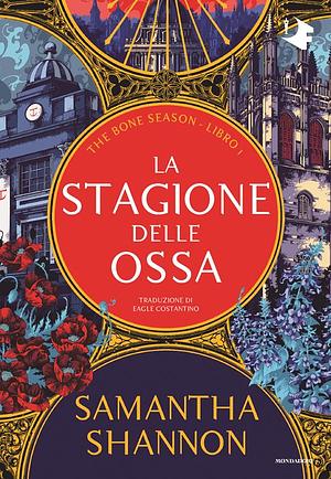 La stagione delle ossa by Samantha Shannon