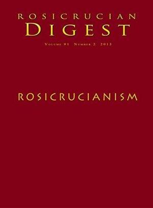 Rosicrucianism: Rosicrucian Digest by Harvey Spencer Lewis, Sri Ramatherio, Ralph Maxwell Lewis, Rosicrucian Order AMORC, Peter Bindon, Christian Bernard, Orval Graves, Christian Rebisse