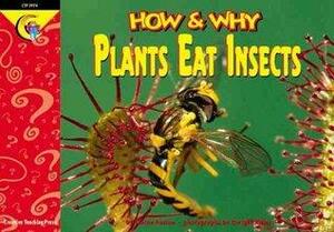 How and Why Plants Eat Insects by Elaine Pascoe