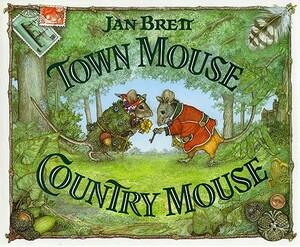 Town Mouse Country Mouse by Jan Brett