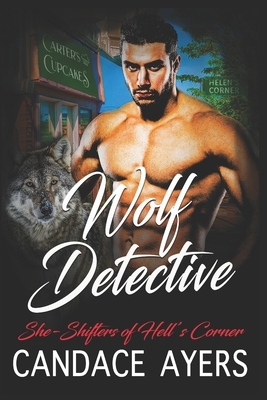 Wolf Detective by Candace Ayers