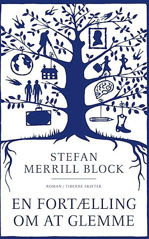 En fortælling om at glemme by Stefan Merrill Block