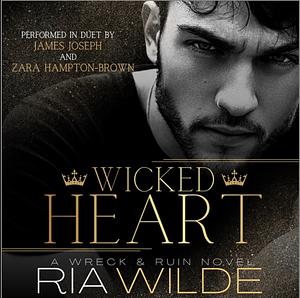 Wicked Heart by Ria Wilde