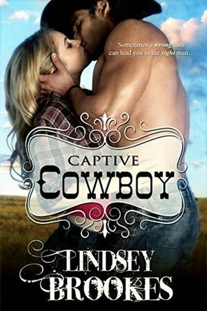 Captive Cowboy by Lindsey Brookes