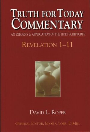 Revelation 1-11 by David L. Roper