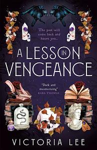 A Lesson in Vengeance by Victoria Lee