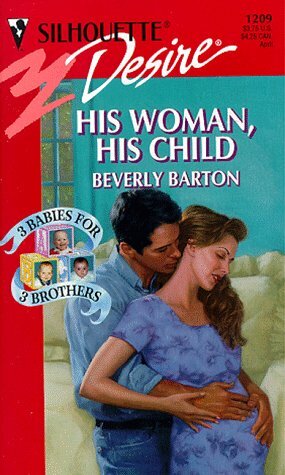 His Woman His Child by Beverly Barton