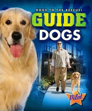 Guide Dogs by Sara Green